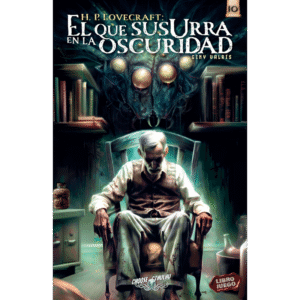 Choose Cthulhu Vol 10: El que Susurra en la Oscuridad  (2025)