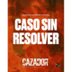 cazador caso